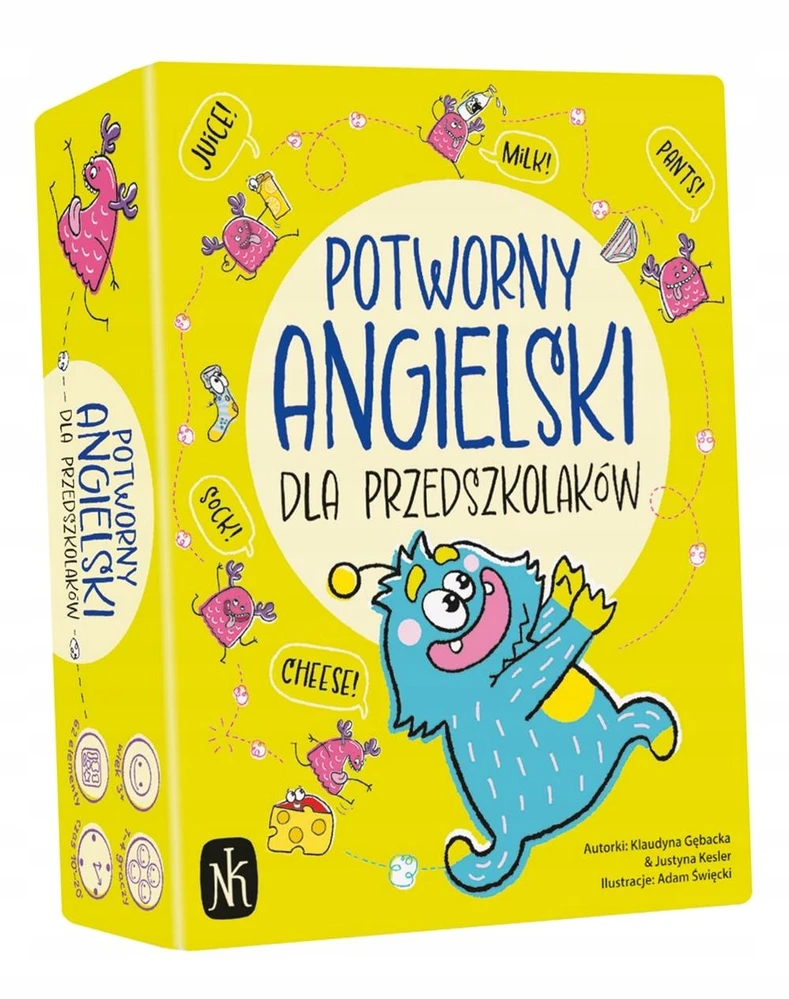 Nasza Ksiegarnia MONSTRAS ANGLŲ KALBA IKIMOKYKLINIAMS VAIKAMS JUSTYNA KESLER, KLAUDYNA GĘBACKA