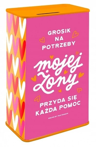 Pan Dragon Skarbonka METALOWA puszka Happy na potrzeby mojej ŻONY śmieszny prezent