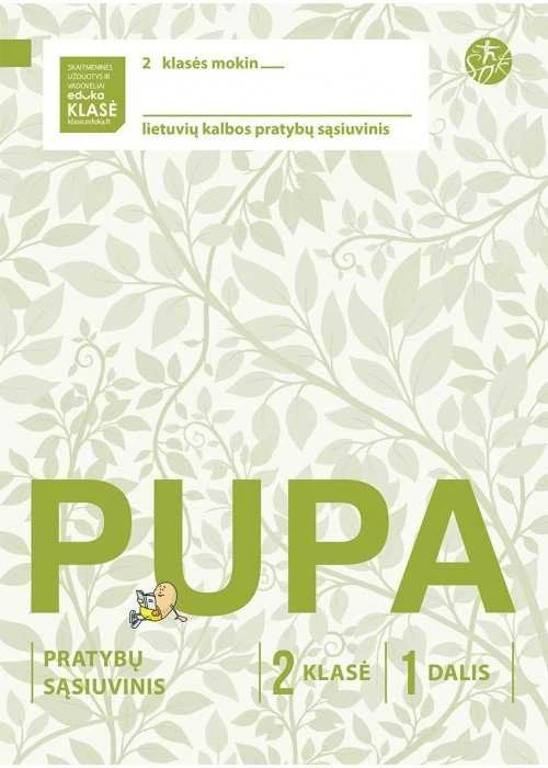 Alma Littera Pupa. Pratybų sąsiuvinis 2 klasei, 1 dalis (pagal 2016 m. programą) (serija „ŠOK“)