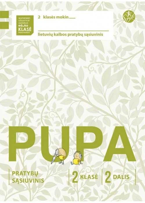 Alma Littera Pupa. Pratybų sąsiuvinis 2 klasei, 2 dalis (pagal 2016 m. programą) (serija „ŠOK“)
