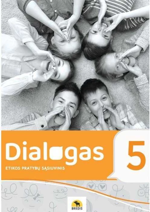 KNYGA Briedis Dialogas. Etikos pratybų sąsiuvinis 5 klasei