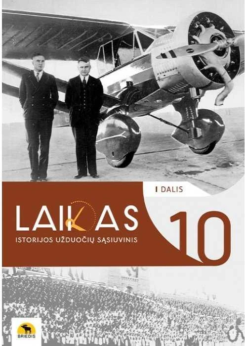 KNYGA Briedis Laikas 10. Užduočių sąsiuvinis 10 klasei, 1 dalis