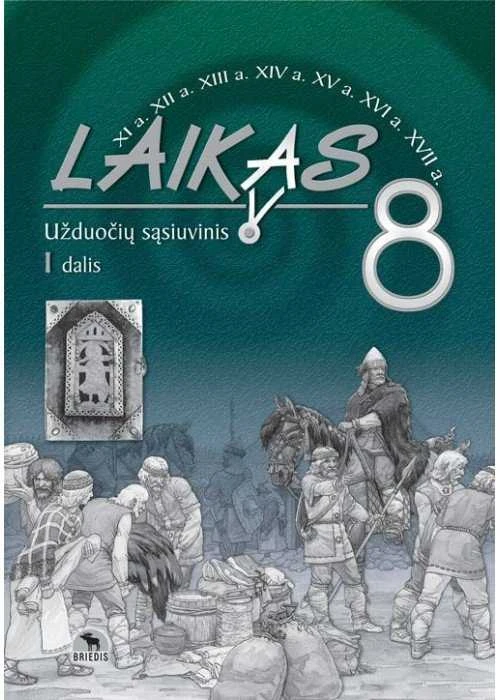 KNYGA Briedis Laikas 8. Užduočių sąsiuvinis 8 kl., I d.