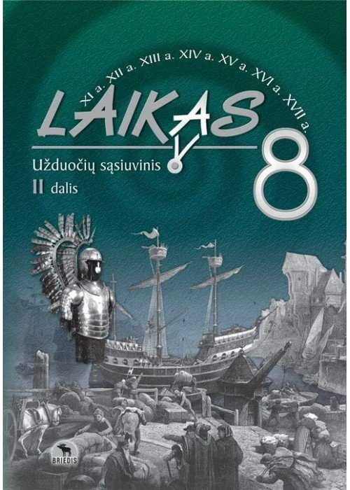 KNYGA Briedis Laikas 8. Užduočių sąsiuvinis 8 kl., II d.