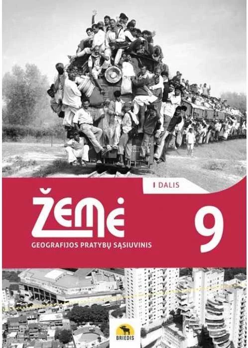 KNYGA Briedis Žemė. Geografijos pratybų sąsiuvinis 9 klasei. I dalis