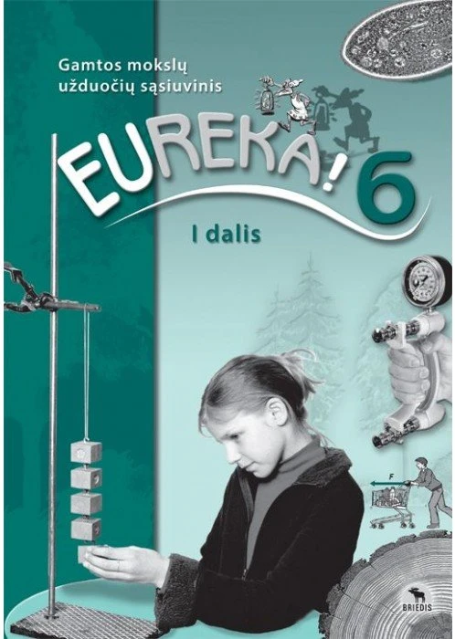 KNYGA Briedis Eureka 6! Užduočių sąsiuvinis 6 klasei, 1 dalis