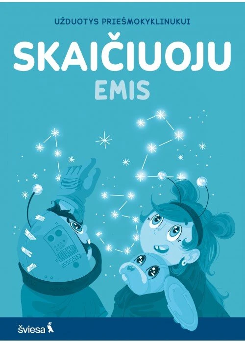 KNYGA Šviesa SKAIČIUOJU. Užduotys priešmokyklinukui. Serija EMIS