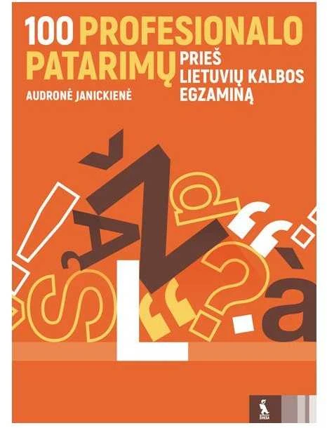 KNYGA Šviesa 100 profesionalo patarimų prieš lietuvių kalbos egzaminą