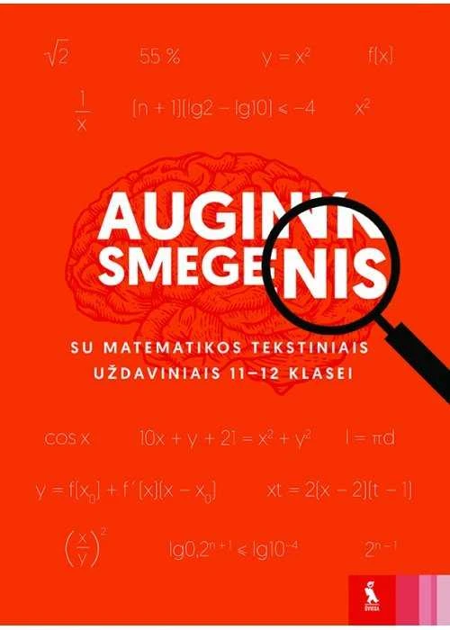 KNYGA Šviesa Matematikos tekstiniai uždaviniai 1112 klasei (serija „Augink smegenis“)