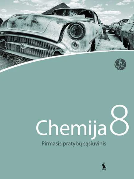 KNYGA Šviesa Chemija. Pirmasis pratybų sąsiuvinis VIII klasei (ŠOK)