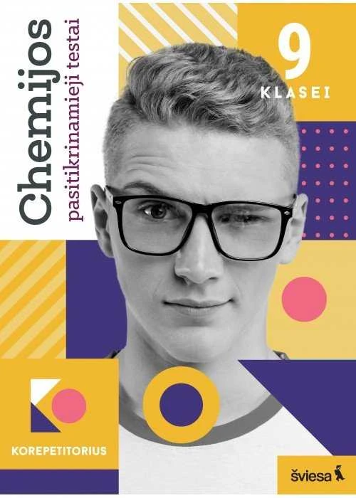 KNYGA Šviesa Chemijos pasitikrinamieji testai 9kl.KOREPETITORIUS