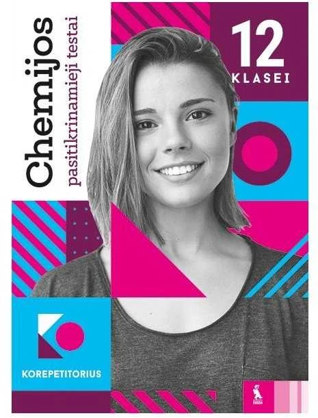 KNYGA Šviesa Chemijos pasitikrinamieji testai 12 klasei (s. KOREPETITORIUS)