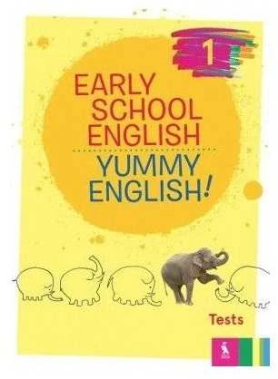 KNYGA Šviesa Early School English 1: Yummy English! Tests
