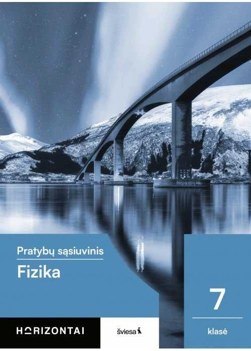 KNYGA Šviesa Fizika. Pratybų sąsiuvinis 7 klasei, serija Horizontai