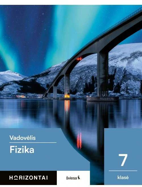 KNYGA Šviesa Fizika. Vadovėlis 7 klasei, serija Horizontai
