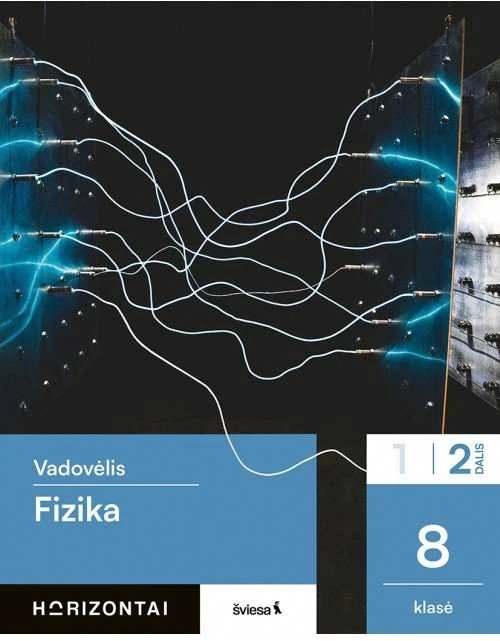 KNYGA Šviesa Fizika. Vadovėlis 8 klasei, 2 dalis, serija Horizontai