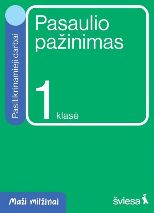 KNYGA Šviesa Gamtos mokslai. Pasitikrinamieji darbai 1 klasei. Serija Maži milžinai