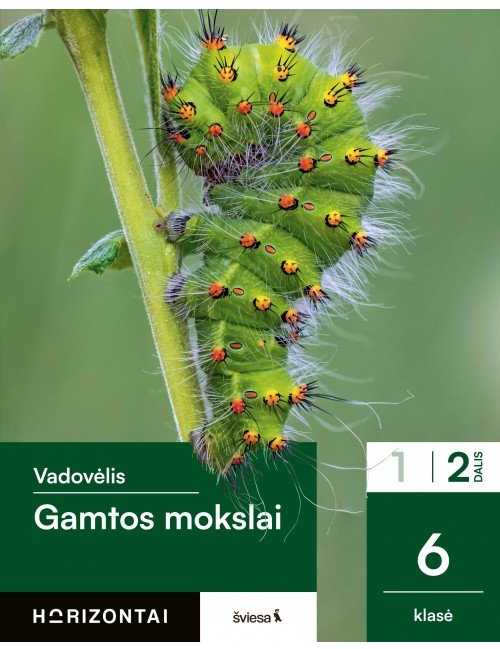 KNYGA Šviesa Gamtos mokslai. Vadovėlis 6 klasei, 2 dalis, serija Horizontai
