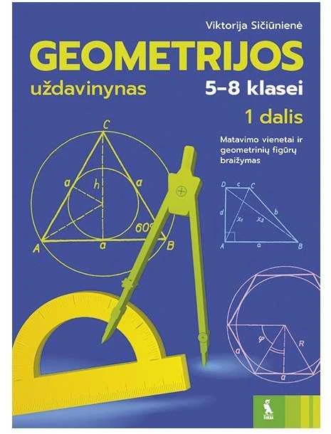 KNYGA Šviesa Geometrijos uždavinynas 5-8 klasei, 1 dalis