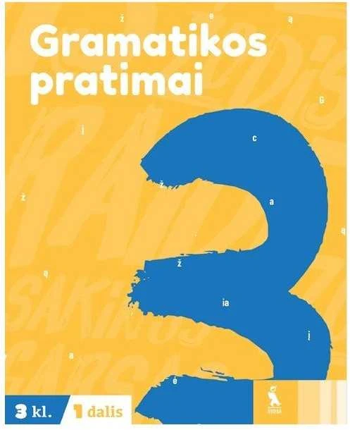 KNYGA Šviesa Lietuvių kalbos gramatikos pratimai 3 klasei, 1 dalis