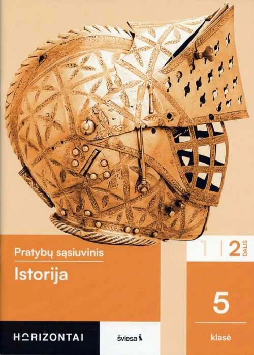 KNYGA Šviesa Istorija. Pratybų sąsiuvinis 5 klasei, 2 dalis, serija Horizontai