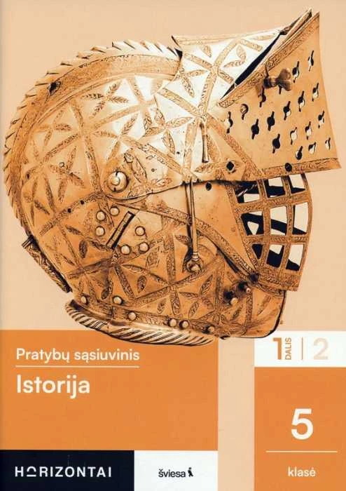 KNYGA Šviesa Istorija. Pratybų sąsiuvinis 5 klasei, 1 dalis. Serija Horizontai
