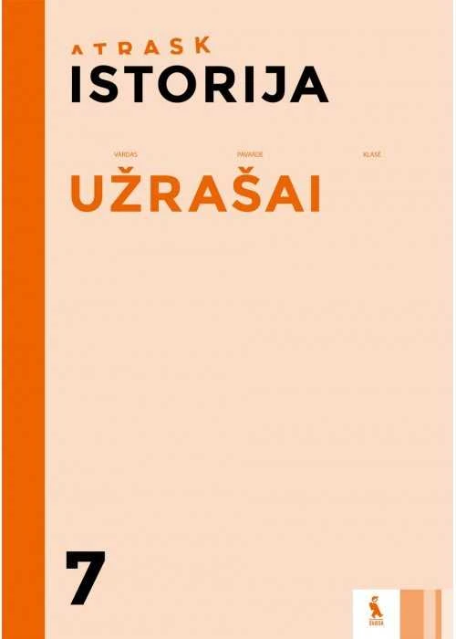 KNYGA Šviesa Istorija. Užrašai VII kl. (ATRASK)