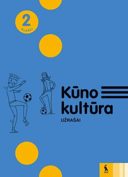 KNYGA Šviesa Kūno kultūra. Užrašai 2 klasei