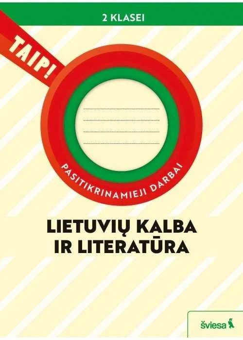 KNYGA Šviesa Lietuvių kalba ir literatūra. Pasitikrinamieji darbai 2 klasei (pagal 2022 m. BUP). Serija TAIP!