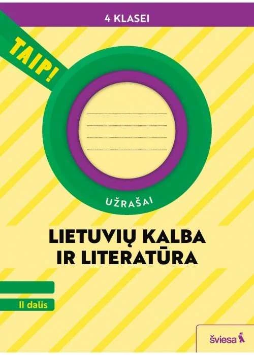 KNYGA Šviesa Lietuvių kalba ir literatūra. Užrašai 4 klasei, 2 dalis (pagal 2022 m. BUP). Serija TAIP!