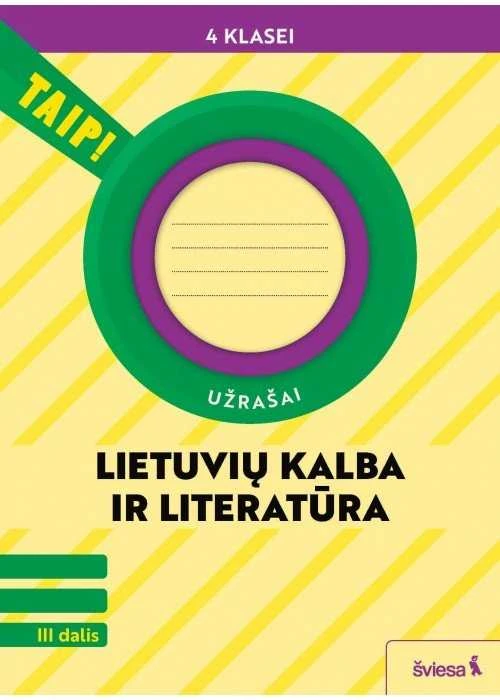 KNYGA Šviesa Lietuvių kalba ir literatūra. Užrašai 4 klasei, 3 dalis (pagal 2022 m. BUP). Serija TAIP!