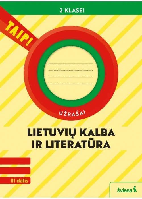 KNYGA Šviesa Lietuvių kalba ir literatūra. Užrašai 2 klasei, 3 dalis (pagal 2022 m. BUP). Serija TAIP!