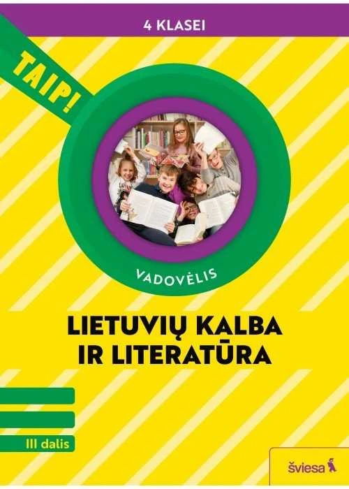 KNYGA Šviesa Lietuvių kalba ir literatūra. Vadovėlis 4 klasei, 3 dalis (pagal 2022 m. BUP). Serija TAIP!