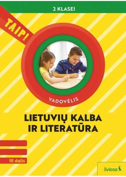 KNYGA Šviesa Lietuvių kalba ir literatūra. Vadovėlis 2 klasei, 3 dalis (pagal 2022 m. BUP). Serija TAIP!