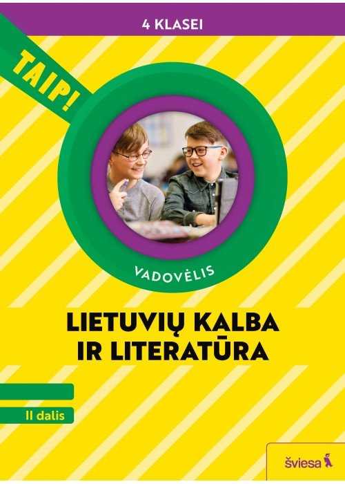 KNYGA Šviesa Lietuvių kalba ir literatūra. Vadovėlis 4 klasei, 2 dalis (pagal 2022 m. BUP). Serija TAIP!