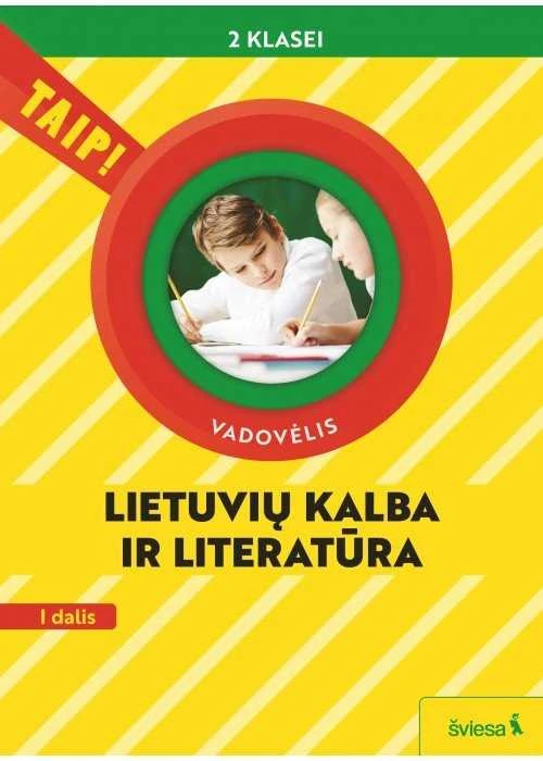 KNYGA Šviesa Lietuvių kalba ir literatūra. Vadovėlis 2 klasei, 1 dalis (pagal 2022 m. BUP). Serija TAIP!