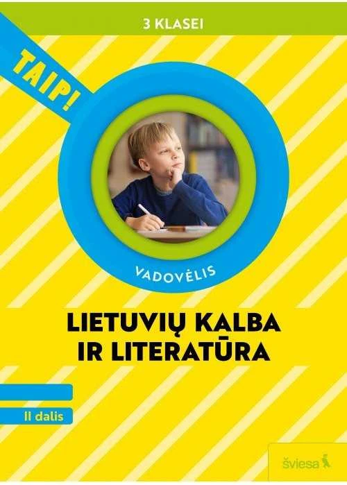 KNYGA Šviesa Lietuvių kalba ir literatūra. Vadovėlis 3 klasei, 2 dalis (pagal 2022 m. BUP). Serija TAIP!