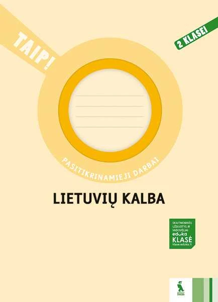 KNYGA Šviesa Lietuvių kalba. Pasitikrinamieji darbai 2 klasei (serija „TAIP!“)