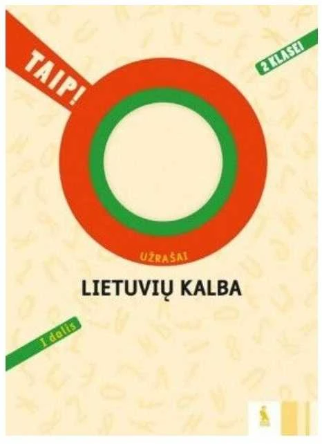 KNYGA Šviesa Lietuvių kalba. Užrašai 2 klasei, 1 dalis (serija „TAIP!“)
