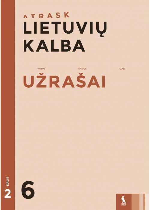 KNYGA Šviesa Lietuvių kalba. Užrašai 6 klasei, 2 dalis (ATRASK)