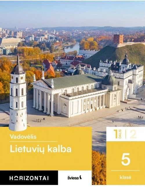 KNYGA Šviesa Lietuvių kalba. Vadovėlis 5 klasei, 1 dalis, serija Horizontai