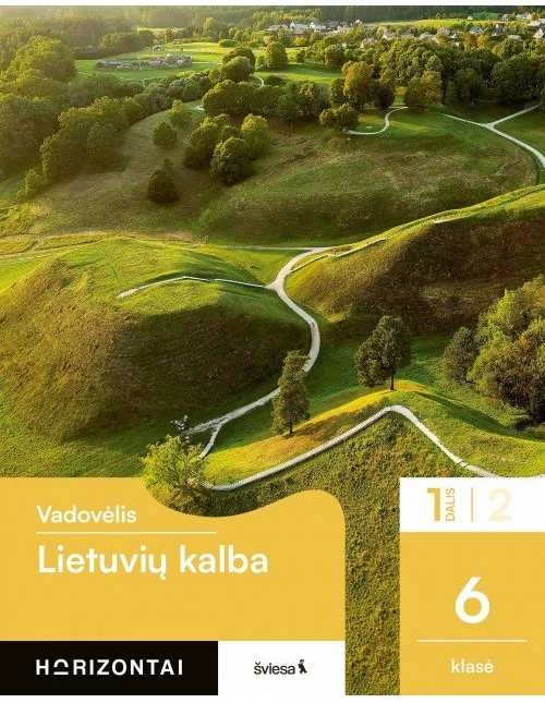 KNYGA Šviesa Lietuvių kalba. Vadovėlis 6 klasei, 1 dalis, serija Horizontai