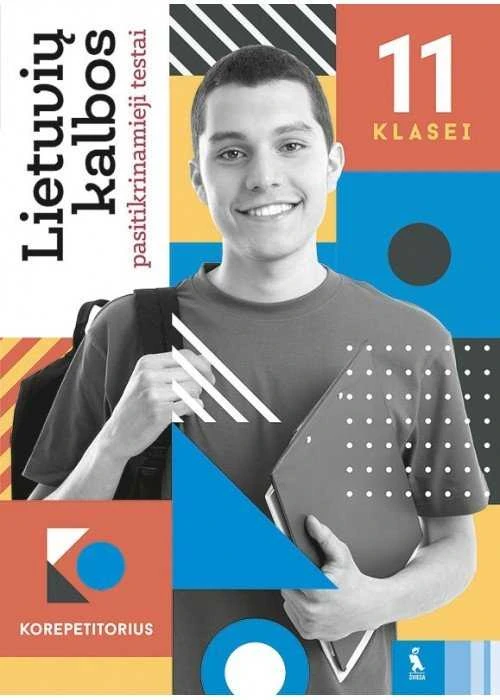 KNYGA Šviesa Lietuvių kalbos pasitikrinamieji testai 11 klasei (s. KOREPETITORIUS)