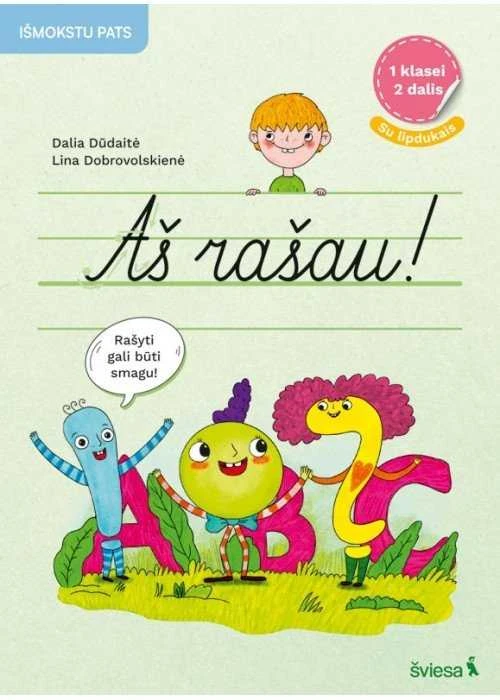 KNYGA Šviesa Aš rašau! Lietuvių kalbos rašymo užduotys 1 klasei. 2 dalis