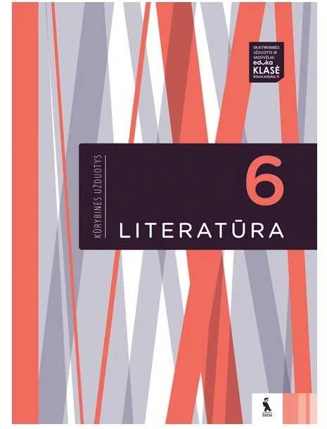 KNYGA Šviesa Literatūra. Kūrybinės užduotys VI klasei