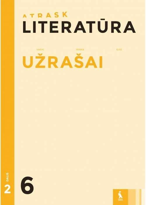 KNYGA Šviesa LITERATŪRA. UŽ. VI kl.. 2 dalis (