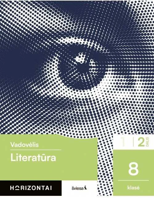 KNYGA Šviesa Literatūra. Vadovėlis 8 klasei, 2 dalis, serija Horizontai