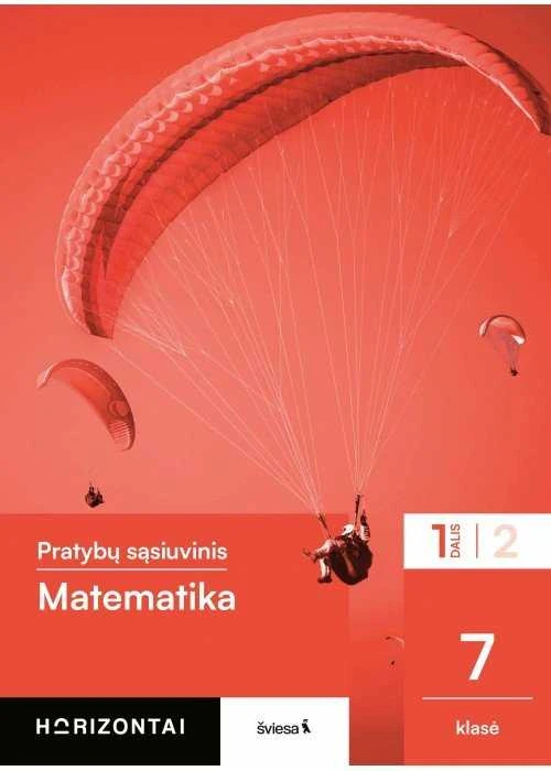 KNYGA Šviesa Matematika. Pratybų sąsiuvinis 7 klasei, 1 dalis, serija Horizontai