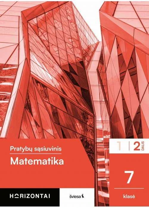 KNYGA Šviesa Matematika. Pratybų sąsiuvinis 7 klasei, 2 dalis, serija Horizontai