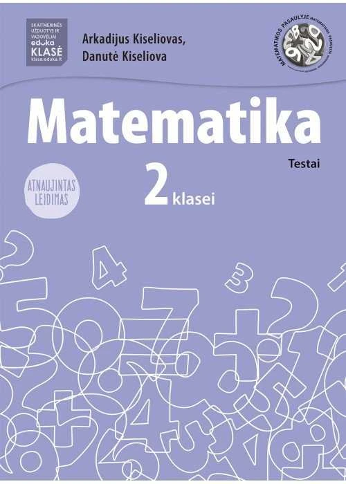 KNYGA Šviesa Matematika. Testai 2 klasei (atnaujintas leidimas)